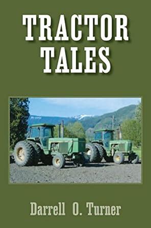 Tractor Tales eBook : Turner, Darrel O.: Amazon.in: Kindle Store