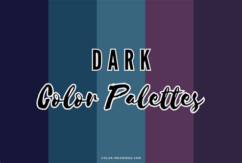 31 Dark Color Palettes for Dramatic Designs | Color Meanings