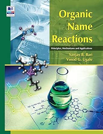 Buy Organic Name Reactions: Principles, Mechanisms and Applications ...