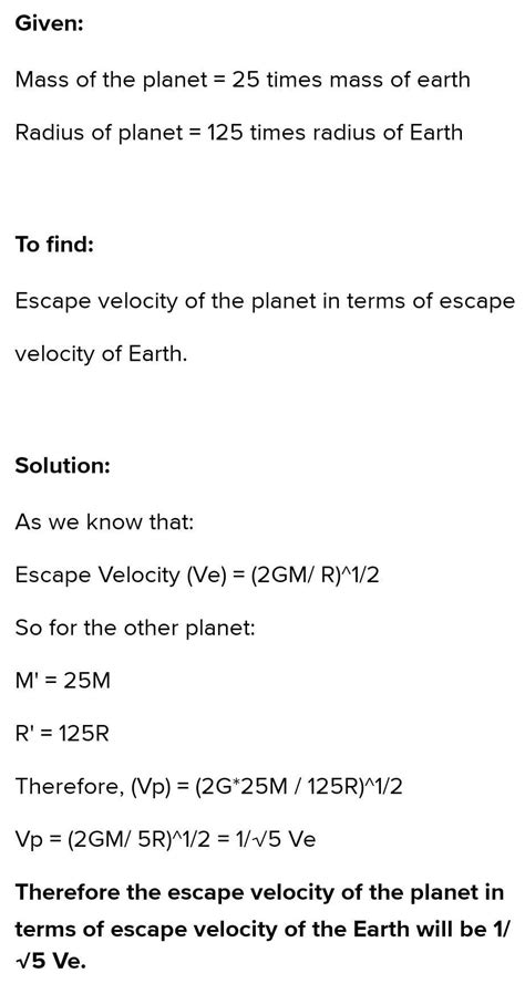 If mass of a planet is 25 times mass of earth and radius of the planet ...