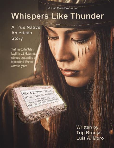 Whispers Like Thunder: The true story of the Native American Conley ...