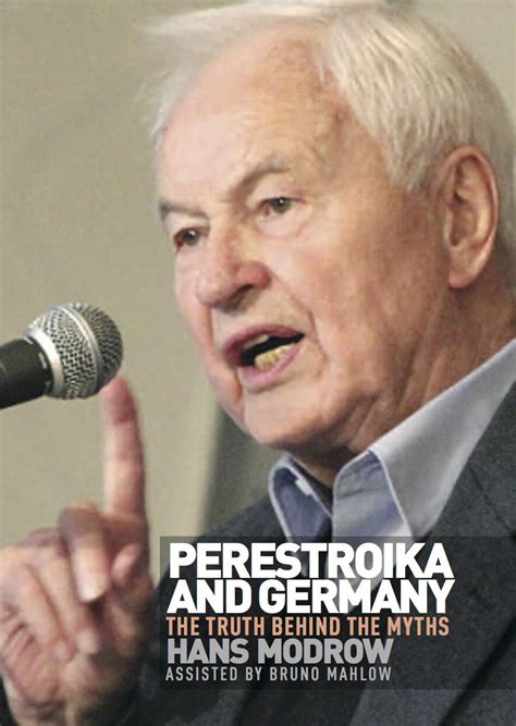 Perestroika and Germany: the truth behind the myths eBook : Modrow ...