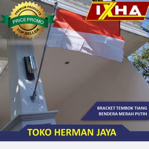 Jual Cket Tembok Tiang Bendera Merah Putih Ala Eropa - Bendera ...