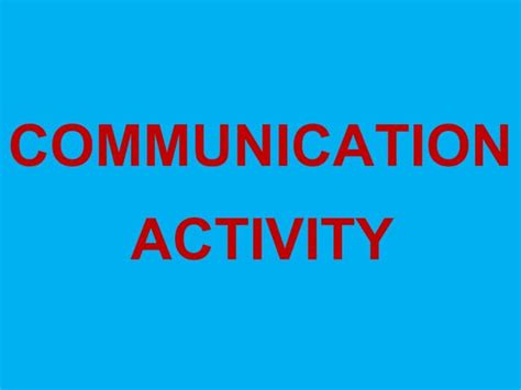 Image result for Introduction of Communication Activity