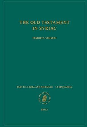 Buy The Old Testament in Syriac according to the Peshiṭta Version, Part ...