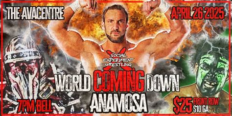 Social X - World Coming Down - Live Pro Wrestling, The Avacentre 23486 ...