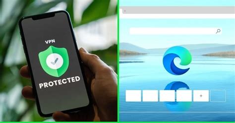Microsoft Edge's In-Built VPN Available To Some Users, Launch Imminent ...