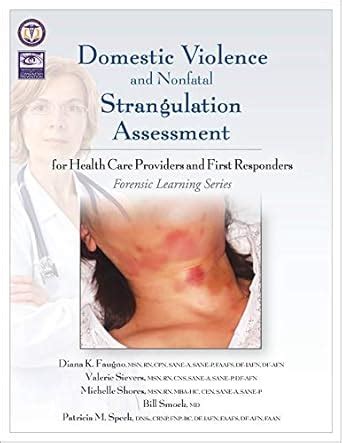 Domestic Violence and Nonfatal Strangulation Assessment: for Health ...