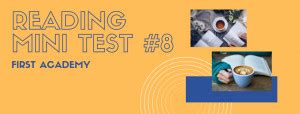 Reading Mini Test 08 - FirstAcademy