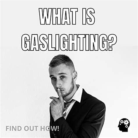 What is Gaslighting? : Find Out How!: Amazon.in: Books