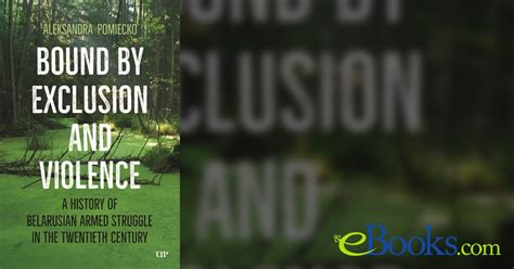 Bound by Exclusion and Violence by Aleksandra Pomiecko (ebook)