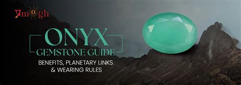 Onyx Stone Benefits | How to Wear & Who Should Wear It