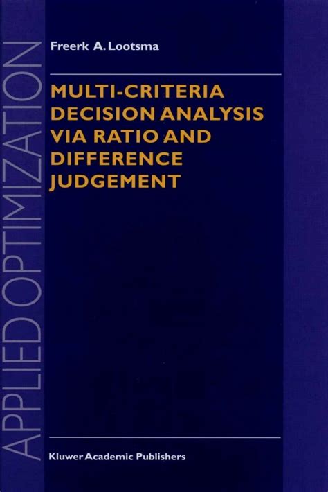 Multi-Criteria Decision Analysis via Ratio and Difference Judgement – PremiumJS Store