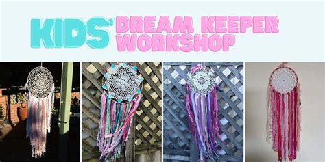 Childrens Make a Dream Keeper workshop, Origins Market Busselton, 16 ...