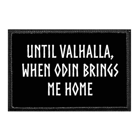 Until Valhalla, When Odin Brings Me Home Removable Patch - Etsy