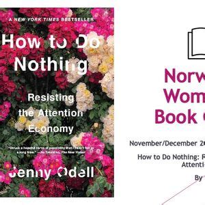 Norwood Womens Book Club Nov/Dec 2024 Meeting - How to Do Nothing by ...