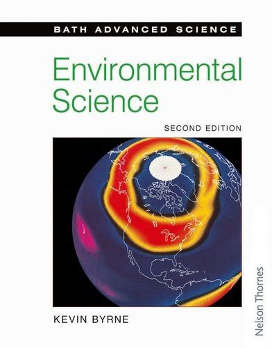 Bath Advanced Science - Environmental Science Second Edition : Byrne ...