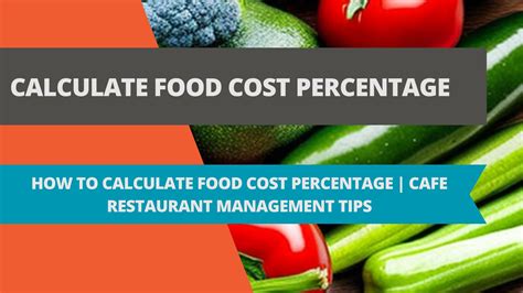 How to Calculate Food Cost Percentage for Your Cafe or Restaurant ...