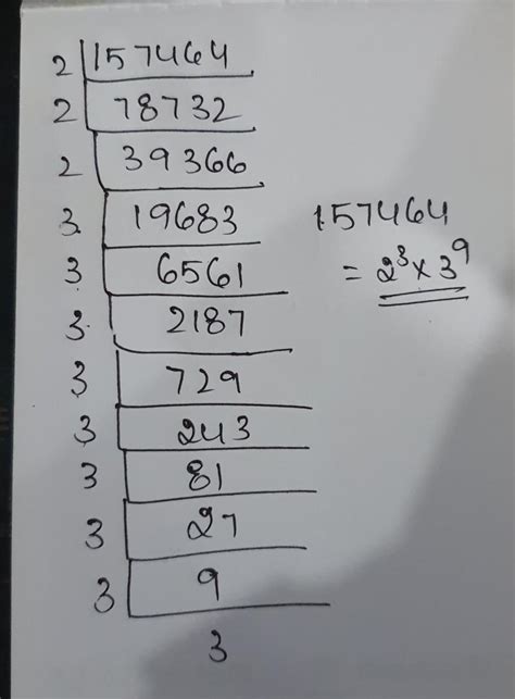 What is the prime factorization of 157464 - Brainly.in