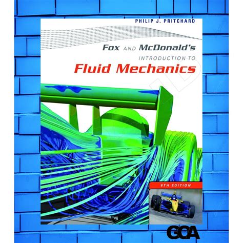 Jual Fox and McDonald's Introduction to Fluid Mechanics, 8th Edition | Shopee Indonesia - introduction to fluid mechanics fox