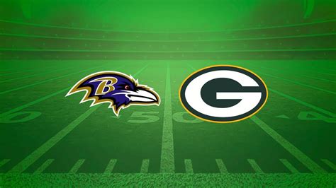 Green Bay Packers vs Baltimore Ravens box score and players stats ...