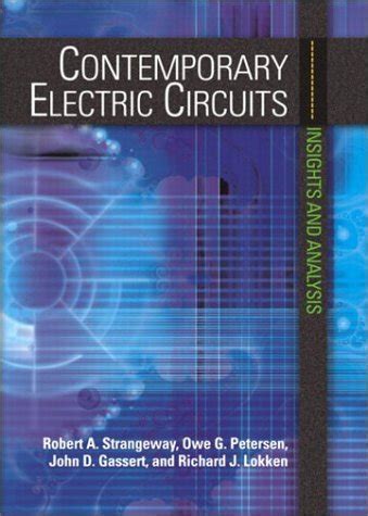 Contemporary Electric Circuits: Insights and Analysis : Strangeway Ph.D ...