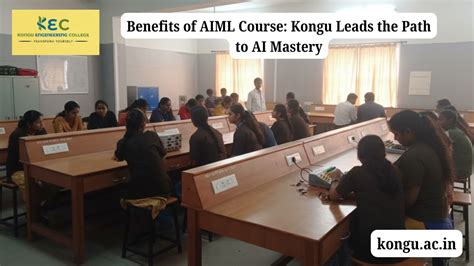 Benefits of AIML Course - KEC | KONGU ENGINEERING COLLEGE