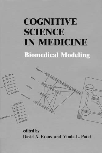 Buy Cognitive Science in Medicine – Biomedical Modeling Book Online at ...