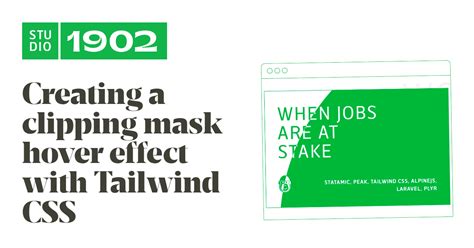 Creating a clipping mask hover effect with Tailwind CSS • Journal ...