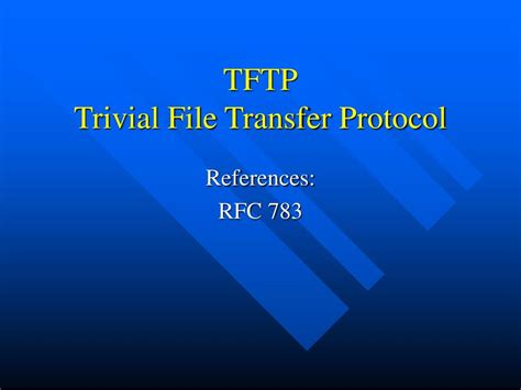 Image result for Trivial File Transfer Protocol Screen