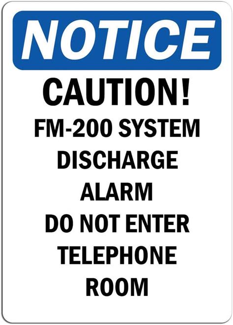 Buy Notice - Caution FM-200 System Discharge Alarm Do Sign | Label ...