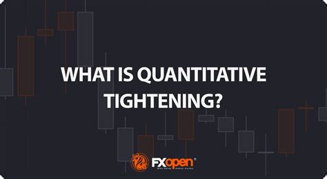What Is Quantitative Tightening and How Does It Work in Financial ...