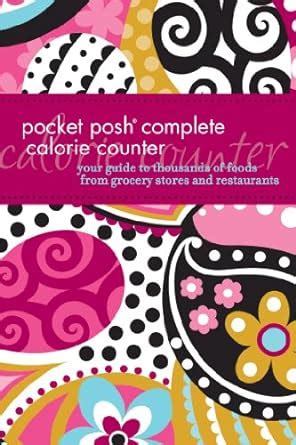 Buy Pocket Posh Complete Calorie Counter: Your Guide to Thousands of ...