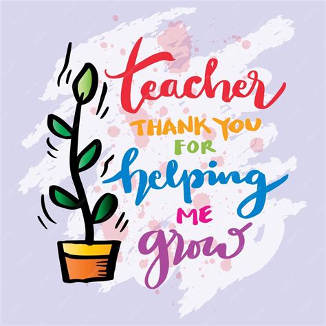 Premium Vector | Teacher thank you for helping me grow Hand drawn ...