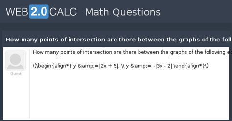 View question - How many points of intersection are there between the ...
