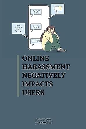 Buy Online harassment negatively impacts users Book Online at Low ...