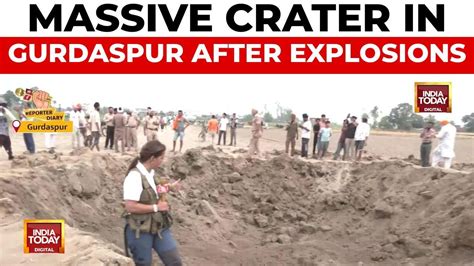 Explosions Rock Chichara Village In Punjab's Gurdaspur, Leaving Massive ...