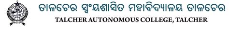Welcome to Talcher Autonomous College, Talcher, Odisha, India!