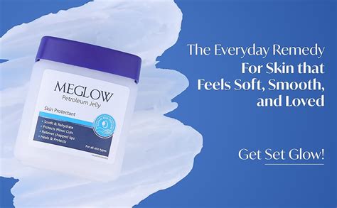 Meglow Moisturizing Petroleum Jelly | Deep Hydration & Skin Protection ...
