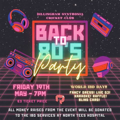 Back to 80’s party ?? Fundraiser for the IBD services at North Tees ...