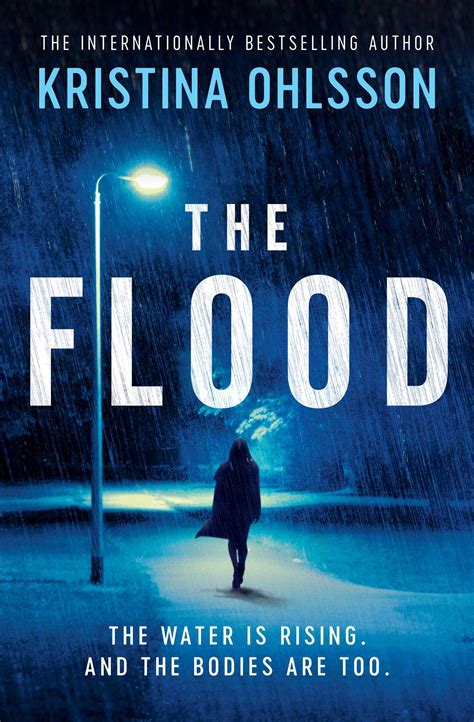 The Flood | Book by Kristina Ohlsson | Official Publisher Page | Simon ...