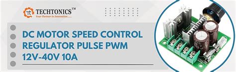 TECHTONICS PWM DC Motor Controller DC 12V-40V 10A Motors Electric Pump ...