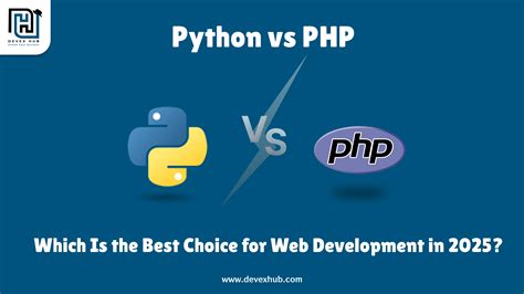 Python vs PHP: Which Is the Best Choice for Web Development in 2025?