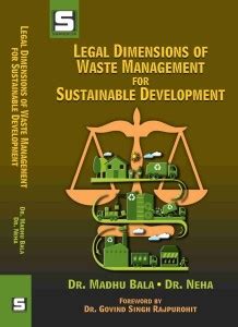 Legal Dimensions of Waste Management for Sustainable Development: Buy ...