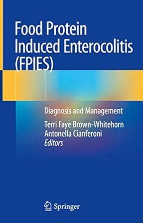 Buy Food Protein Induced Enterocolitis (FPIES): Diagnosis and ...