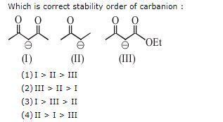 Which is correct stability order of carbanion ? - Brainly.in