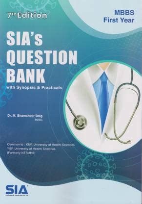 SIA's MBBS First Year Question Bank With Synopsis & Practicals 7th ...