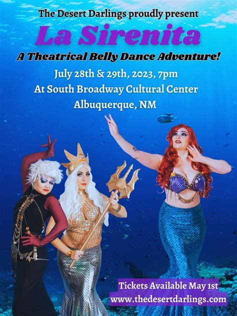 La Sirenita: A Theatrical Belly Dance Adventure starring Mira Betz ...