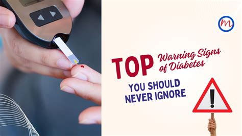 Top Warning Signs of Diabetes You Should Never Ignore - Dr. Mohan's
