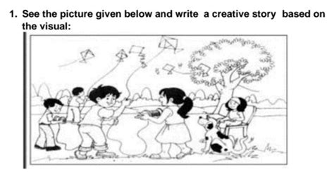 see the picture given below and write a creative story based on visual ...